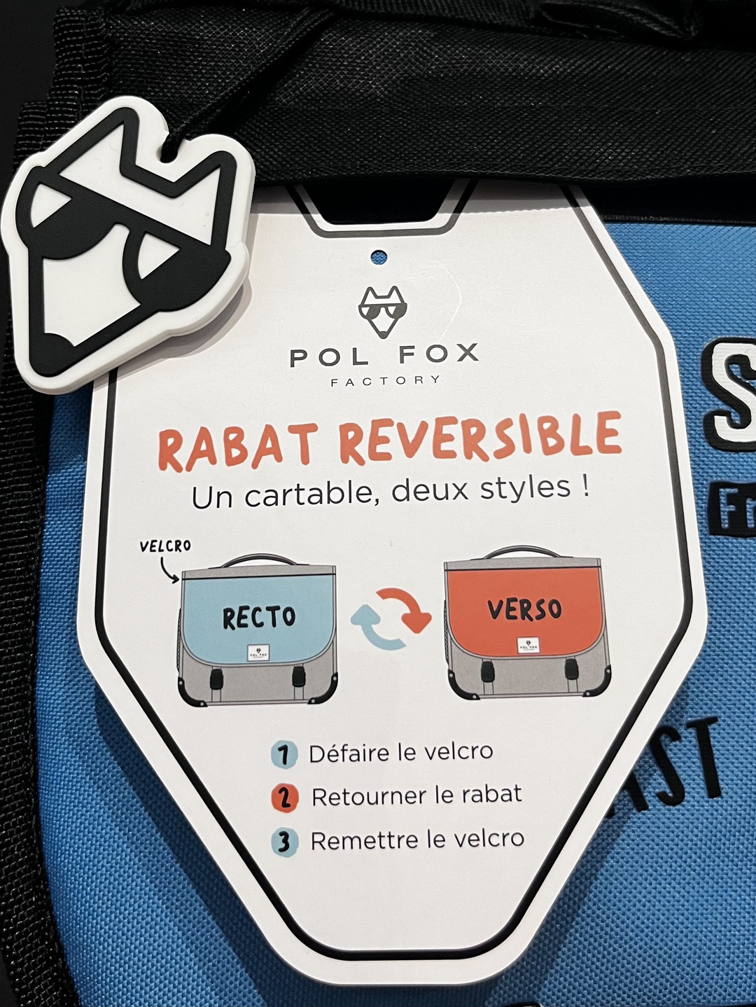 Le rabat réversible est l'un des atouts majeurs des cartables Pol Fox